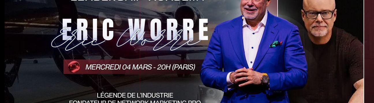 LEADERSHIP ACADEMY - ERIC WORRE